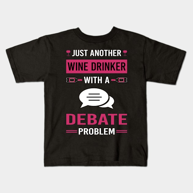 Wine Drinker Debate Kids T-Shirt by Good Day